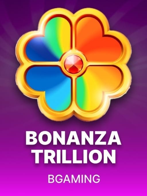 Bonanza Trillion